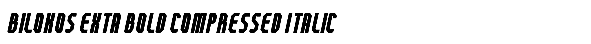 Bilokos Exta Bold Compressed Italic image